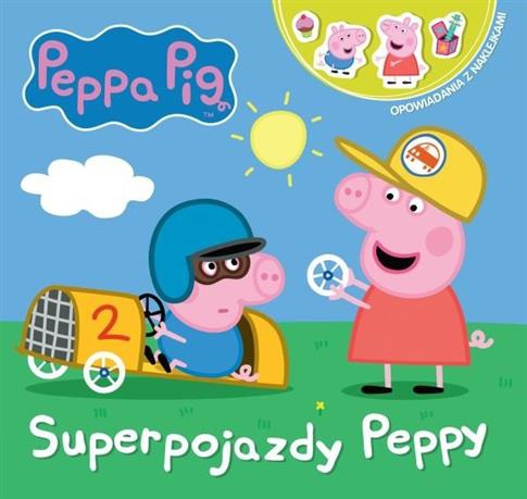 PEPPA PIG. OPOWIADANIA Z NAKLEJKAMI. SUPERPOJAZDY