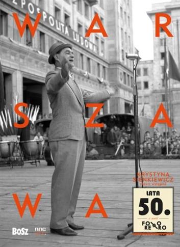 Warszawa lata 50. Foto retro