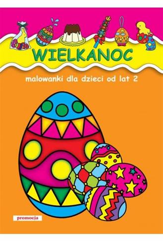 WIELKANOC MALOWANKI DLA DZIECI OD 2 LAT