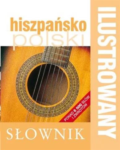 Ilustrowany słownik hiszpańsko-polski