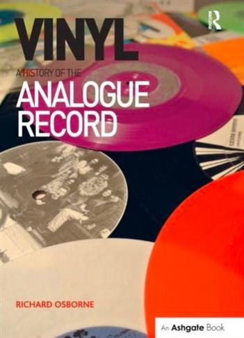 Vinyl: A History of the Analogue Record