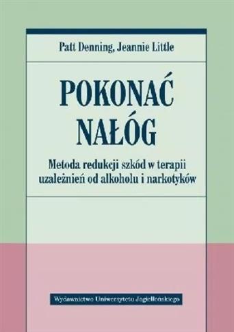 Pokonać nałóg. Metoda redukcji szkód w terapii uza