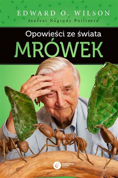 OPOWIEŚCI ZE ŚWIATA MRÓWEK