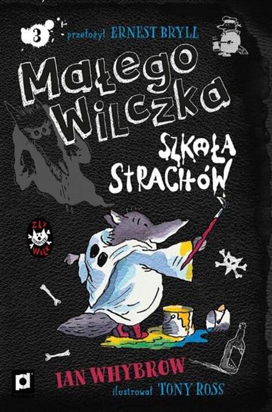 MAŁEGO WILCZKA SZKOŁA STRACHÓW