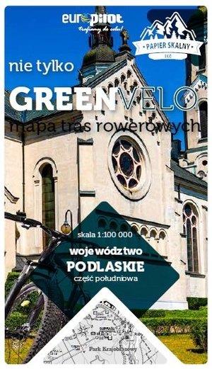 PODLASKIE POŁUDNIE NIE TYLKO GREEN VELO 100% EKO