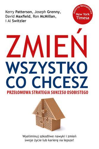 ZMIEŃ WSZYSTKO, CO CHCESZ. PRZEŁOMOWA STRATEGIA...