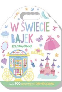 W ŚWIECIE BAJEK. KOLOROWANKA