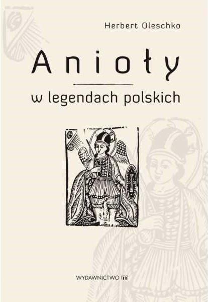 ANIOŁY W LEGENDACH POLSKICH