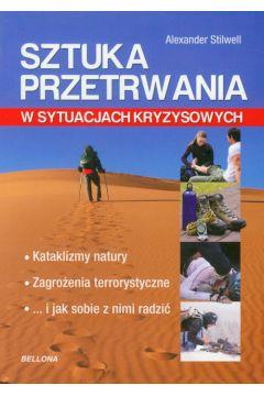 SZTUKA PRZETRWANIA W SYTUACJACH KRYZYSOWYCH