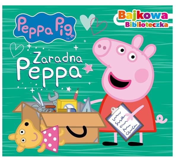 PEPPA PIG. BAJKOWA BIBLIOTECZKA. ZARADNA PEPPA