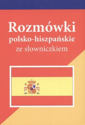 Rozmówki polsko-hiszpańskie ze słowniczkiem