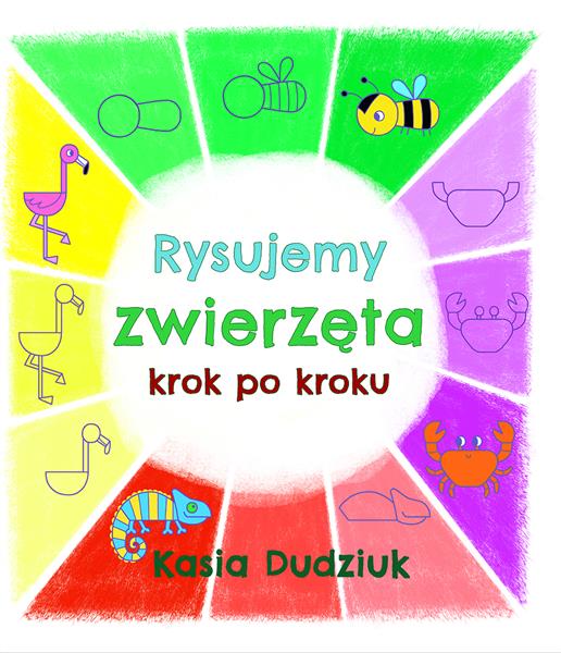 RYSUJEMY ZWIERZĘTA KROK PO KROKU