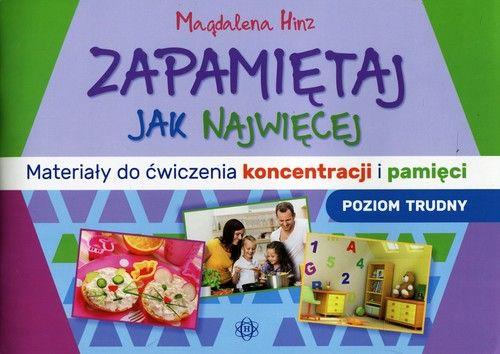 ZAPAMIĘTAJ JAK NAJWIĘCEJ. MATERIAŁY DO ĆWICZENIA..