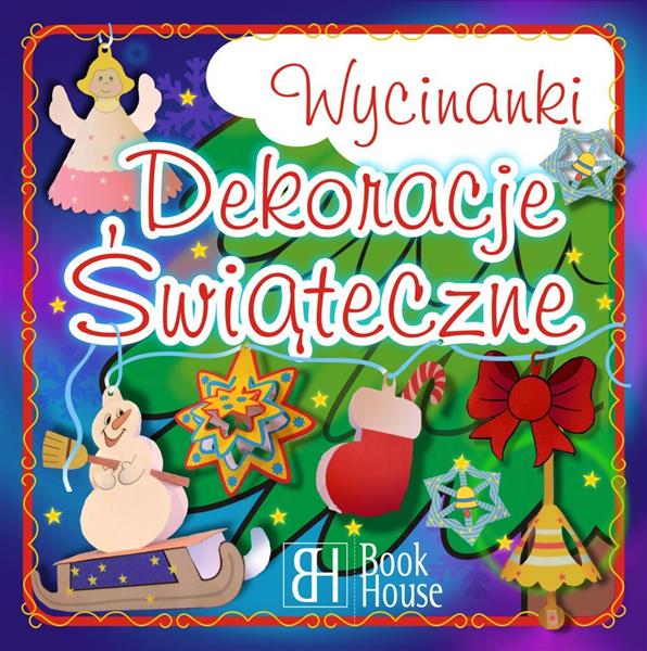 DEKORACJE ŚWIĄTECZNE. WYCINANKI