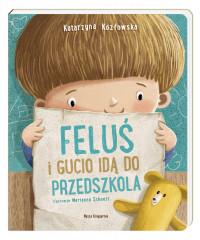 FELUŚ I GUCIO IDĄ DO PRZEDSZKOLA