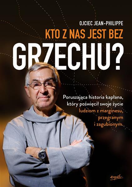 KTO Z NAS JEST BEZ GRZECHU?