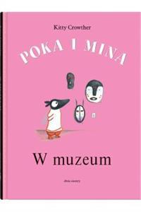 POKA I MINA. W MUZEUM