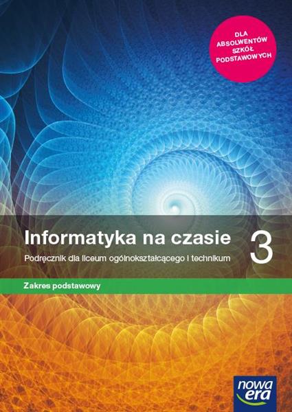 INFORMATYKA NA CZASIE 3. PODRĘCZNIK DLA LICEUM