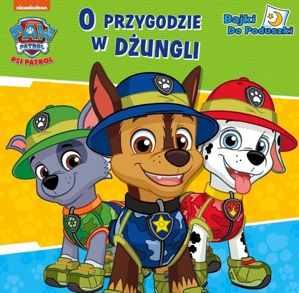 PSI PATROL. O PRZYGODZIE W DŻUNGLI