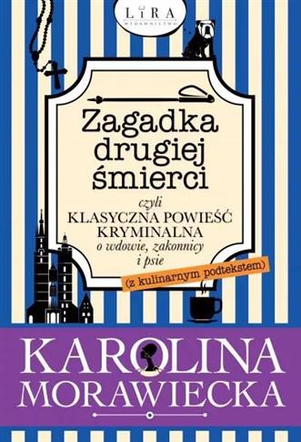 Zagadka drugiej śmierci, czyli klasyczna powieść k