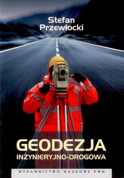 GEODEZJA INŻYNIERYJNO-DROGOWA