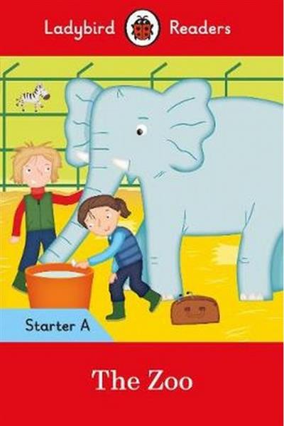LADYBIRD READERS STARTER LEVEL A: THE ZOO