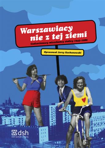 Warszawiacy nie z tej ziemi Cudzoziemscy...