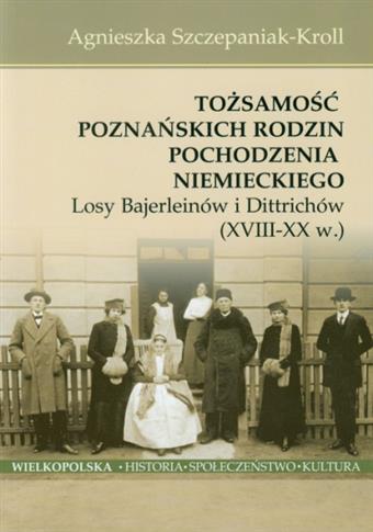 Tożsamość poznańskich rodzin pochodzenia niemiecki