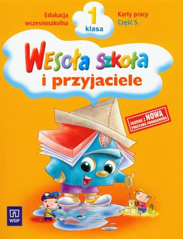 Wesoła szkoła i przyjaciele 1 karty pracy część 5