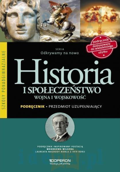 ODKRYWAMY NA NOWO HISTORIA I SPOŁECZEŃSTWO WOJNA..