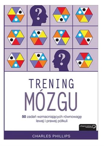 Trening mózgu. 50 zadań wzmacniających równowagę
