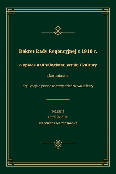 DEKRET RADY REGENCYJNEJ Z 1918 R. O OPIECE NAD