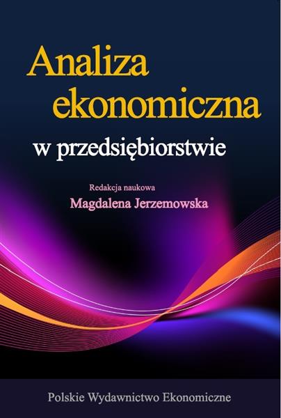 ANALIZA EKONOMICZNA W PRZEDSIĘBIORSTWIE