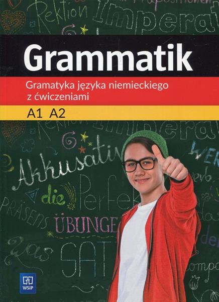 GRAMMATIK. GRAMATYKA JĘZYKA NIEMIECKIEGO Z ĆWICZEN