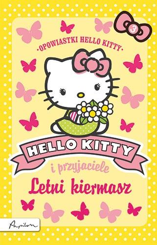 HELLO KITTY I PRZYJACIELE LETNI KIERMASZ