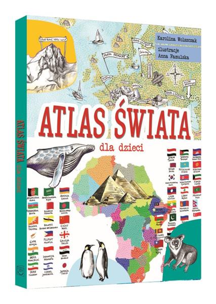 ATLAS ŚWIATA. DLA DZIECI