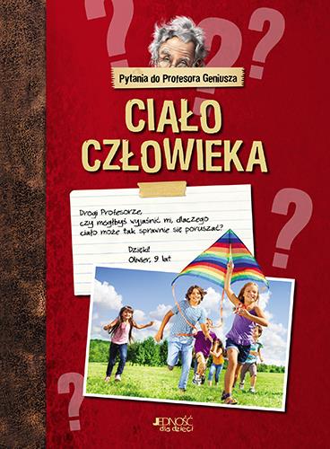 PYTANIA DO PROFESORA GENIUSZA CIAŁO CZŁOWIEKA