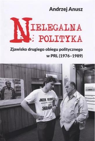 NIELEGALNA POLITYKA. ZJAWISKO DRUGIEGO OBIEGU POLI