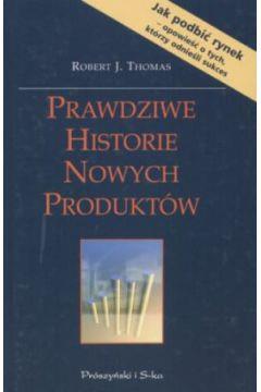 Prawdziwe historie nowych produktów