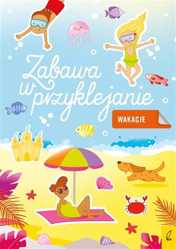 ZABAWA W PRZYKLEJANIE