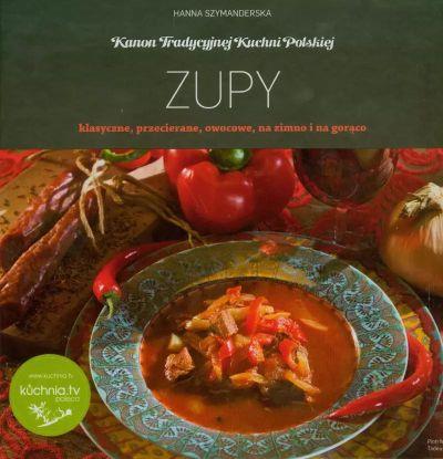 Zupy klasyczne, przecierane, owocowe, na zimno i n