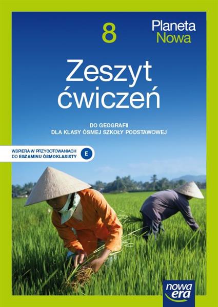 PLANETA NOWA. GEOGRAFIA. ZESZYT ĆWICZEŃ DLA KLASY