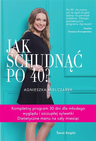 JAK SCHUDNĄĆ PO 40?