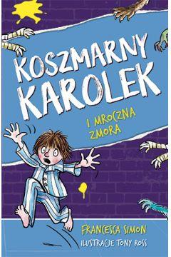 KOSZMARNY KAROLEK I MROCZNA ZMORA