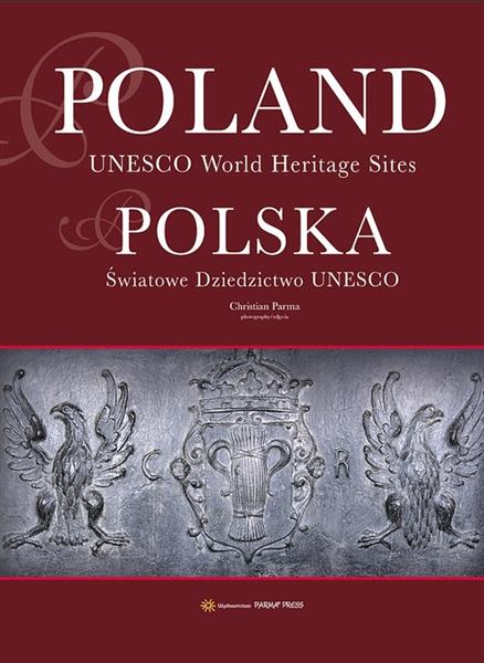 POLSKA. ŚWIATOWE DZIEDZICTWO UNESCO