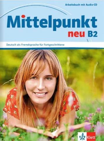 Mittelpunkt NEU B2 Arbeitsbuch mit CD