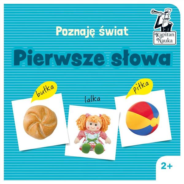 PIERWSZE SŁOWA POZNAJE ŚWIAT