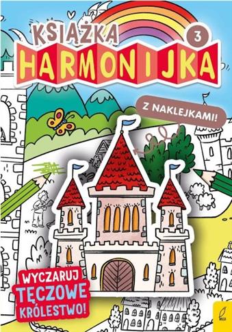 WYCZARUJ TĘCZOWE KRÓLESTWO. KSIĄŻKA HARMONIJKA.