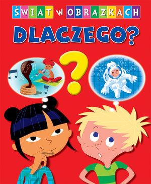 ŚWIAT W OBRAZKACH. DLACZEGO?