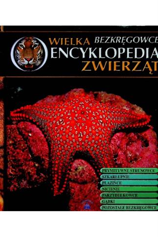 Wielka encyklopedia zwierząt bezkręgowce